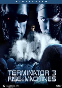 Terminator 3: Rise of the Machines / Εξολοθρευτής 3: Η εξέγερση των μηχανών (2003)