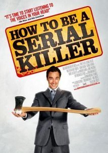 How to Be a Serial Killer (2008)
