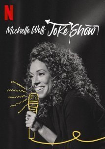 Michelle Wolf: Joke Show (2019)