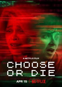 Choose or Die (2022)