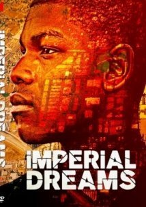 Imperial Dreams (2014)