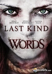 Last Kind Words (2012)