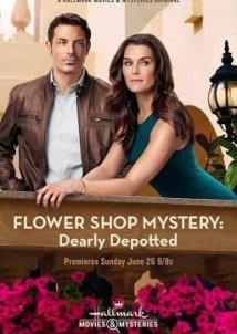 Flower Shop Mystery: Dearly Depotted (2016)
