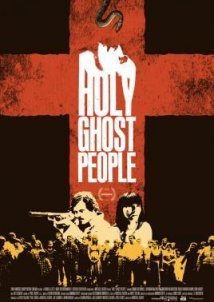 Holy Ghost People (2013)