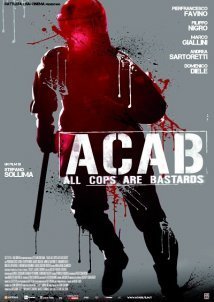ACAB : All Cops Are Bastards (2012)
