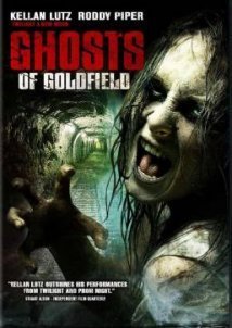 Ghosts of Goldfield (2007)