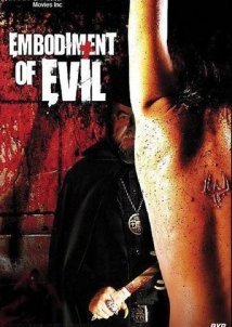 Embodiment of Evil (2008)