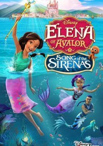 Elena of Avalor: The Secret Life of Sirenas (2018)