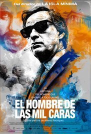 Ο άνθρωπος με τα χίλια πρόσωπα / The Man with Thousand Faces / El hombre de las mil caras (2016)