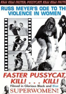Faster, Pussycat! Kill! Kill! (1965)