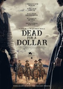 Dead for a Dollar (2022)
