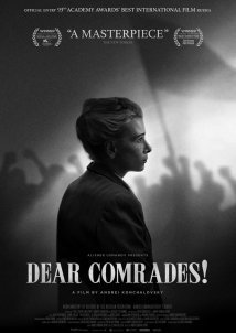 Dear Comrades / Dorogie tovarishchi (2020)