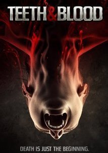 Teeth and Blood (2015)