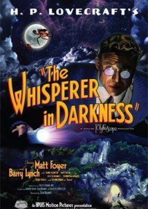 The Whisperer in Darkness (2011)