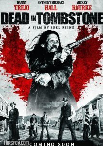 Dead in Tombstone (2013)