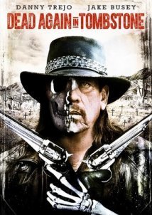 Dead Again in Tombstone (2017)