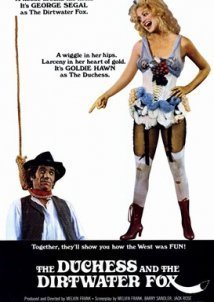 The Duchess and the Dirtwater Fox / Η δούκισσα και ο καουμπόι (1976)