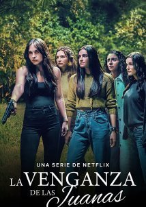 The Five Juanas / La Venganza de las Juanas (2021)