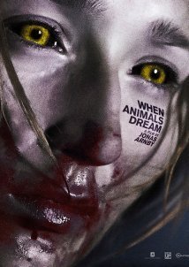 When Animals Dream / Nar Dyrene Drommer (2014)