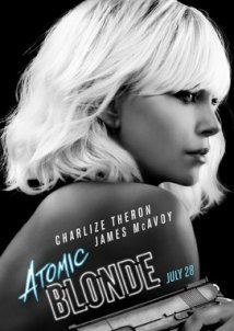 Atomic Blonde / The Coldest City (2017)
